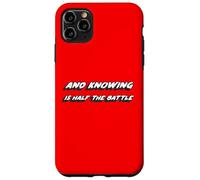 And Knowing is half the Battle | Life or Political Case for iPhone 11 Pro Max