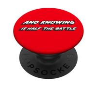 And Knowing is half the Battle | Life or Political PopSockets Adhesive PopGrip