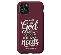 And My God Shall Supply All My Needs Philippians 4:19 Case for iPhone 11 Pro