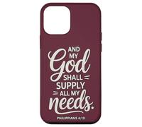 And My God Shall Supply All My Needs Philippians 4:19 Case for iPhone 12 mini