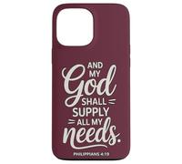 And My God Shall Supply All My Needs Philippians 4:19 Case for iPhone 13 Pro Max