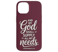 And My God Shall Supply All My Needs Philippians 4:19 Case for iPhone 14