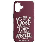 And My God Shall Supply All My Needs Philippians 4:19 Case for iPhone 16