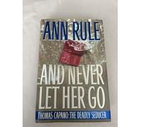 And Never Let Her Go