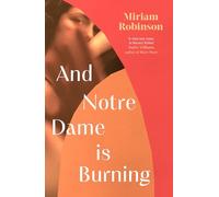 And Notre Dame Is Burning