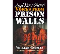 And Now More Voices from Prison Walls