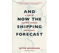 And Now The Shipping Forecast : A tide of history around our shores