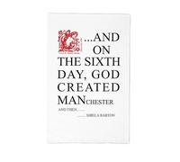 and on the sixth day god created manchester personalised tea towel