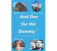 And One For The Dummy: Memoirs of the Leicester Palais