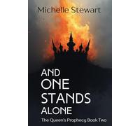 And One Stands Alone (The Queen's Prophecy)
