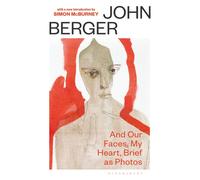 And Our Faces, My Heart, Brief As Photos : with a new introduction by Simon McBurney
