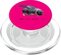 And Pigs Might Fly Funny Whimsical Sarcastic Quote PopSockets PopGrip for MagSafe