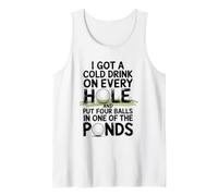 and Put Four Balls in One of The Ponds, Golfing Golfer Tank Top