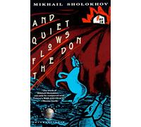 And Quiet Flows the Don by Sholokhov Mikhail 9780679725213 NEW Pa
