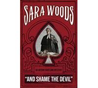 And Shame the Devil: An Antony Maitland Mystery: 12 (The Antony Maitland Mysteries)