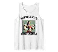AND SHE LIFTED HEAVILY EVER AFTER funny design Tank Top