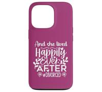 And She Lived Happily Ever After Divorced In My Divorced Era Case for iPhone 13 Pro