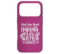 And She Lived Happily Ever After Divorced In My Divorced Era Case for iPhone 17 Pro