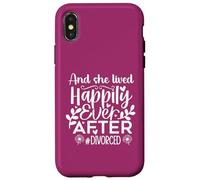 And She Lived Happily Ever After Divorced In My Divorced Era Case for iPhone X/XS