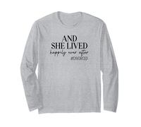 And She Lived Happily Ever After Funny Divorced Gifts Long Sleeve T-Shirt