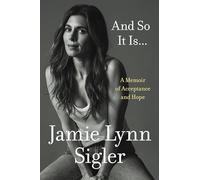 And So It Is...: A Memoir of Acceptance and Hope