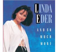 And So Much More by Linda Eder (1994-08-16)