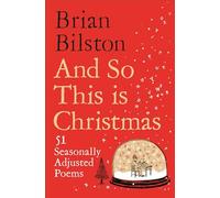 And So This is Christmas : 51 Seasonally Adjusted Poems