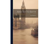 And So To Bath