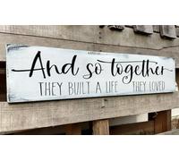 and So Together They Built a Life They Loved Sign Modern Farmhouse Wooden Wall Decor Inspirational Quotes Family Bedroom Sign,Rustic Home Wall Art Plaque Wall Hanging Signs 4x16 Inch
