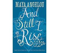 And Still I Rise by Angelou, Maya (1986) Paperback
