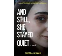 And Still, She Stayed Quiet