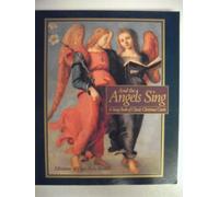 And the Angels Sing: Songbook of Classic Christmas Carols
