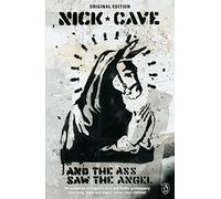 And the Ass Saw the Angel: Nick Cave