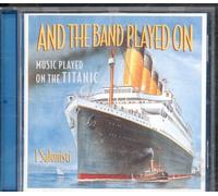 And the Band Played on