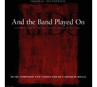 And the Band Played On: Original Soundtrack [SOUNDTRACK]