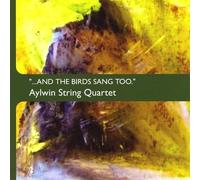 And the Birds Sang Too