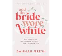 And the Bride Wore White