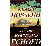 And the Mountains Echoed by Khaled Hosseini (2013-05-21)