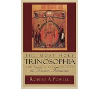 AND The New Revelation of the Divine Feminine (The Most Holy Trinosophia)