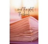And the plot thickens - 6x9" Writers Lined Notebook