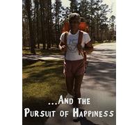 And the Pursuit of Happiness