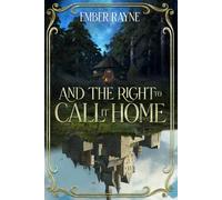 And the Right to Call it Home (Tales of Crescite)