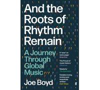 And the Roots of Rhythm Remain: A Journey Through Global Music