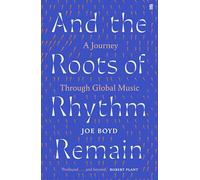And the Roots of Rhythm Remain: A Journey Through Global Music (Main)