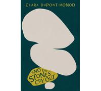 And the Stones Cry Out