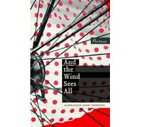 And the Wind Sees All