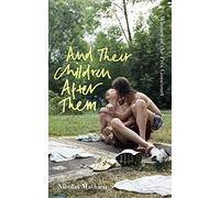 And Their Children After Them: 'A page-turner of a novel' New York Times