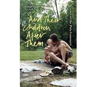 And Their Children After Them: 'A page-turner of a novel' New York Times