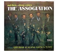 And Then... Along Comes The Association