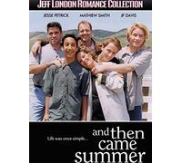 And Then Came Summer
